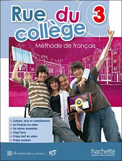 RUE DU COLLEGE 3 - LIBRO MISTO CON OPENBOOK VOLUME 3 + CD ROM + SYNTHESE GRAMMATICALE + EXTRAKIT + OPENBOOK
