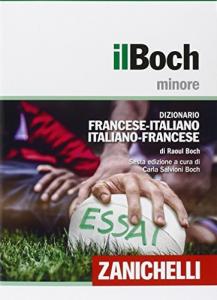 Il boch minore. dizionario francese-italiano, italiano-francese. con  aggiornamento online